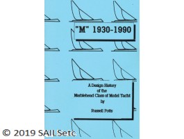 “M” 1930-1990 – A Design History of the Marblehead Class of Model Yacht