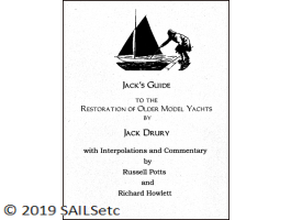 Jack’s Guide to the Restoration of Older Model Yachts