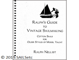 Ralph's Guide to Vintage Sailmaking