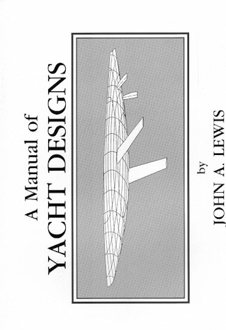 A Manual of Yacht Designs - John Lewis